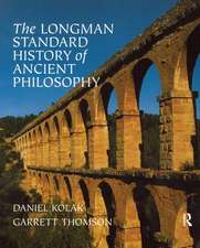 The Longman Standard History of Ancient Philosophy