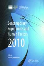 Contemporary Ergonomics and Human Factors 2010: Proceedings of the International Conference on Contemporary Ergonomics and Human Factors 2010,Keele, UK