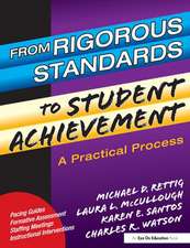 From Rigorous Standards to Student Achievement