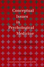 Conceptual Issues in Psychological Medicine