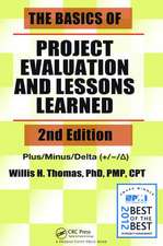 The Basics of Project Evaluation and Lessons Learned