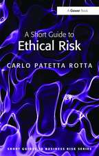 A Short Guide to Ethical Risk