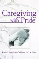 Caregiving with Pride