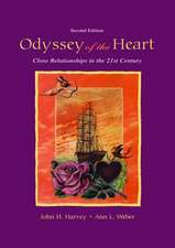 Odyssey of the Heart: Close Relationships in the 21st Century