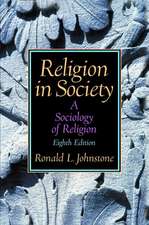 Religion in Society: A Sociology of Religion