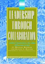 Leadership Through Collaboration: Alternatives to the Hierarchy