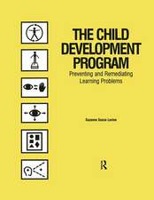 The Child Development Program: Preventing and Remediating Learning Problems