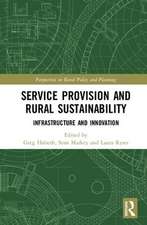 Service Provision and Rural Sustainability: Infrastructure and Innovation