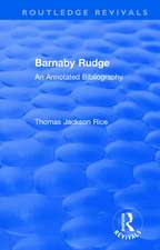 Routledge Revivals: Barnaby Rudge (1987 ): An Annoted Bibliography