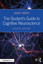 The Student's Guide to Cognitive Neuroscience