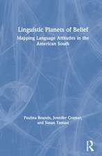 Linguistic Planets of Belief: Mapping Language Attitudes in the American South