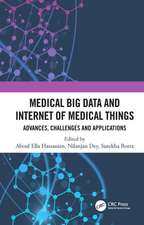 Medical Big Data and Internet of Medical Things: Advances, Challenges and Applications