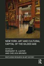 New York: Art and Cultural Capital of the Gilded Age