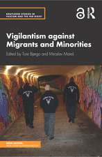 Vigilantism against Migrants and Minorities