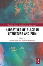 Narratives of Place in Literature and Film