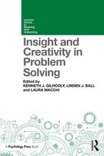 Insight and Creativity in Problem Solving