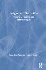 Religion and Sexualities: Theories, Themes, and Methodologies