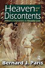 Heaven and Its Discontents: Milton's Characters in Paradise Lost