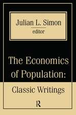 The Economics of Population: Key Classic Writings