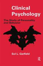 Clinical Psychology: The Study of Personality and Behavior