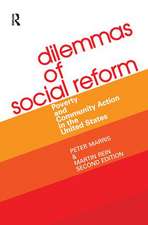 Dilemmas of Social Reform: Poverty and Community Action in the United States