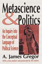 Metascience and Politics: An Inquiry into the Conceptual Language of Political Science