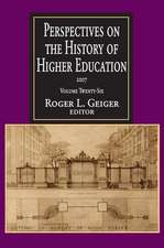 Perspectives on the History of Higher Education: Volume 26, 2007