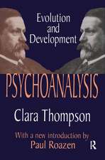 Psychoanalysis: Evolution and Development