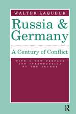 Russia and Germany: Century of Conflict