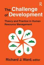 The Challenge of Development: Theory and Practice in Human Resource Management