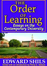 The Order of Learning: Essays on the Contemporary University