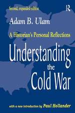 Understanding the Cold War: A Historian's Personal Reflections