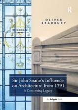 Sir John Soane’s Influence on Architecture from 1791: A Continuing Legacy