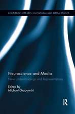 Neuroscience and Media: New Understandings and Representations