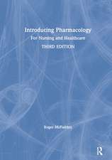 Introducing Pharmacology: For Nursing and Healthcare