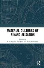 Material Cultures of Financialisation