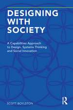 Designing with Society: A Capabilities Approach to Design, Systems Thinking and Social Innovation