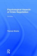 Psychological Aspects of Crisis Negotiation