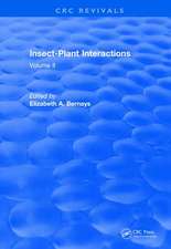 Revival: Insect-Plant Interactions (1990): Volume II