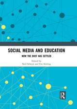 Social Media and Education: Now the Dust Has Settled