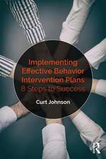 Implementing Effective Behavior Intervention Plans: 8 Steps to Success