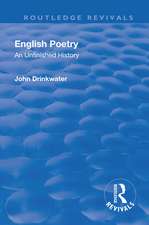 Revival: English Poetry: An unfinished history (1938): An unfinished history