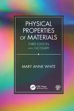 Physical Properties of Materials, Third Edition