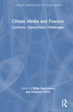 Citizen Media and Practice