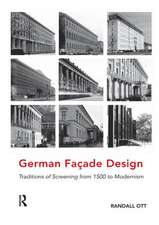 German Façade Design: Traditions of Screening from 1500 to Modernism