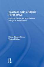 Teaching with a Global Perspective: Practical Strategies from Course Design to Assessment