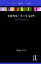 Pakistani Englishes: Syntactic Variations