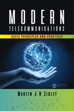 Modern Telecommunications: Basic Principles and Practices