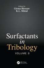 Surfactants in Tribology, Volume 6