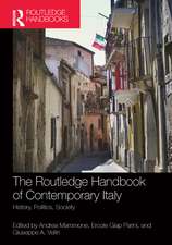 The Routledge Handbook of Contemporary Italy: History, Politics, Society